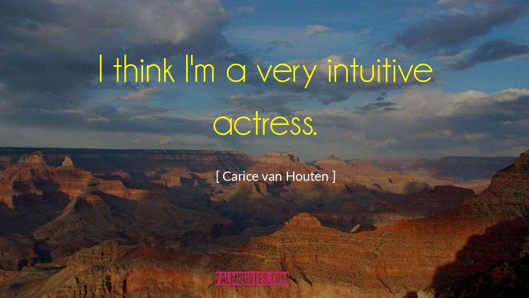 Carice Van Houten Quotes: I think I'm a very