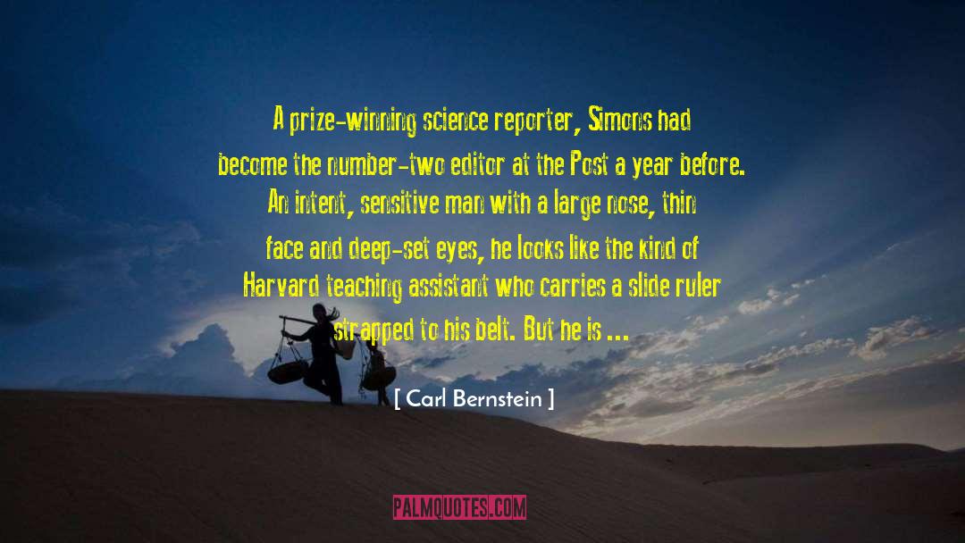 Carl Bernstein Quotes: A prize-winning science reporter, Simons