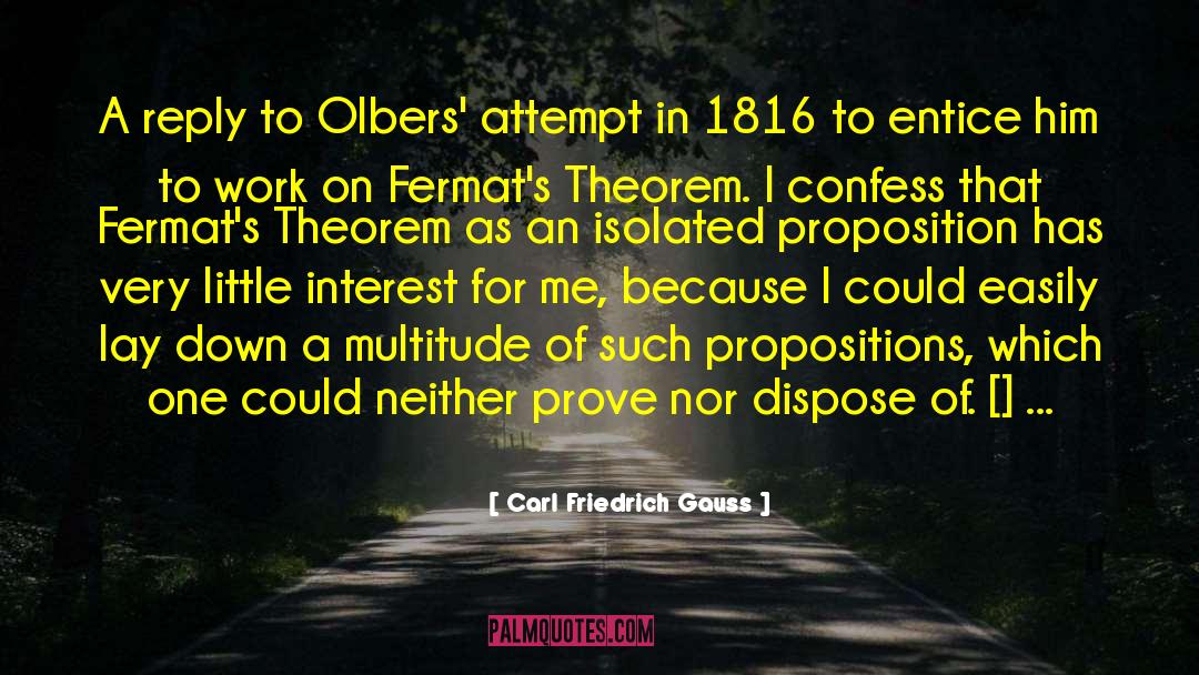 Carl Friedrich Gauss Quotes: A reply to Olbers' attempt
