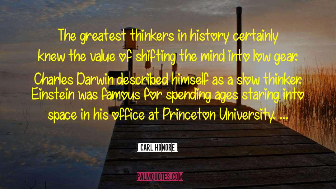 Carl Honore Quotes: The greatest thinkers in history