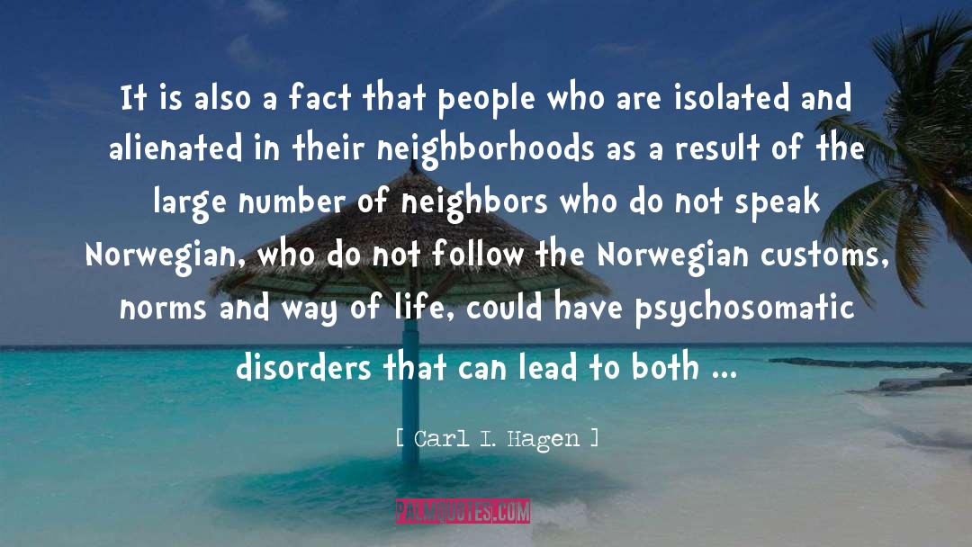 Carl I. Hagen Quotes: It is also a fact