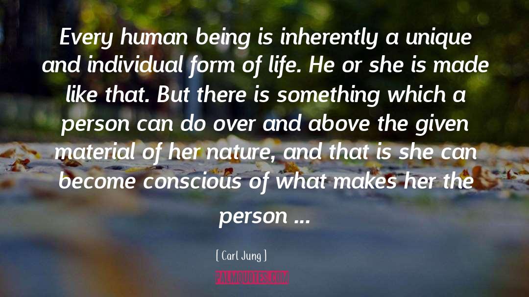 Carl Jung Quotes: Every human being is inherently