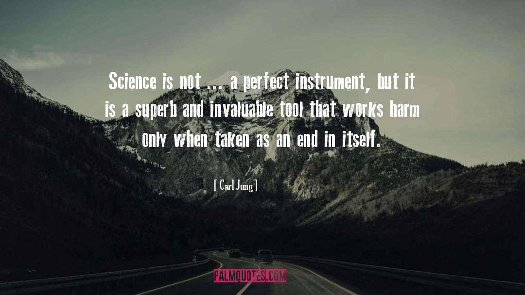 Carl Jung Quotes: Science is not ... a