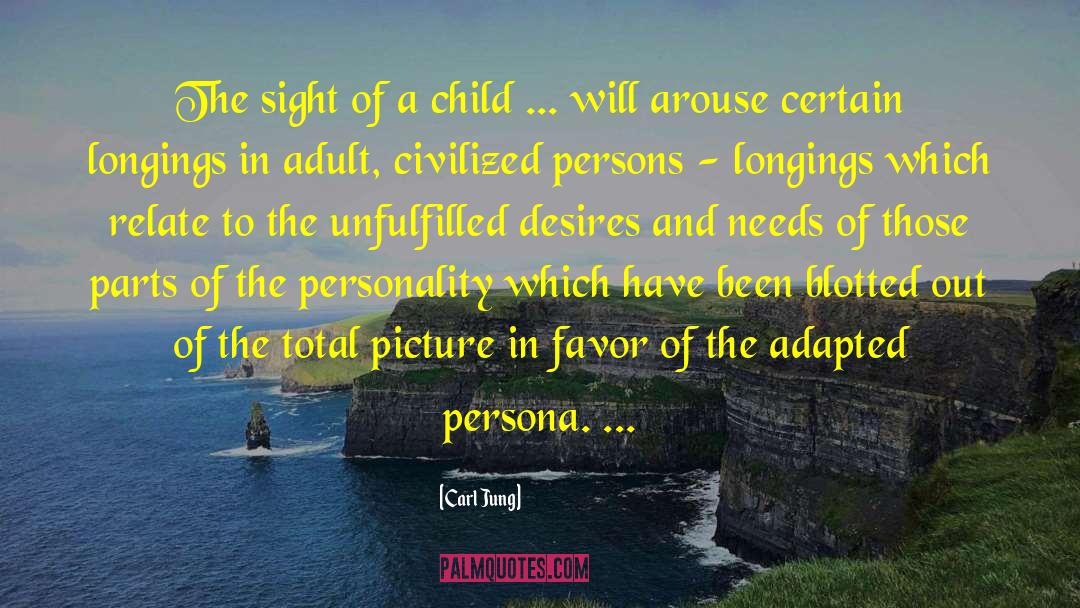 Carl Jung Quotes: The sight of a child