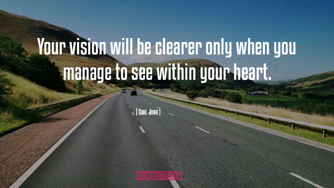 Carl Jung Quotes: Your vision will be clearer