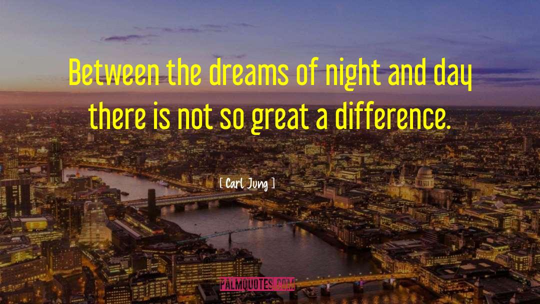 Carl Jung Quotes: Between the dreams of night