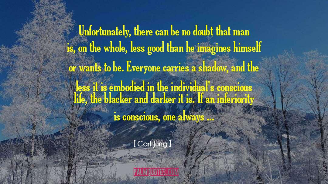 Carl Jung Quotes: Unfortunately, there can be no