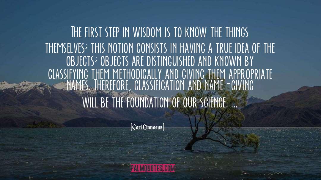 Carl Linnaeus Quotes: The first step in wisdom