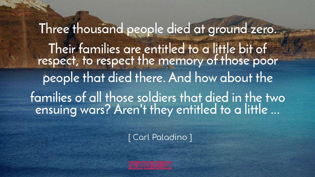 Carl Paladino Quotes: Three thousand people died at