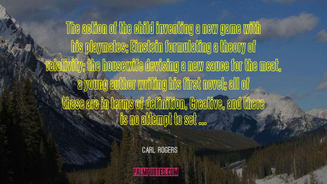 Carl Rogers Quotes: The action of the child