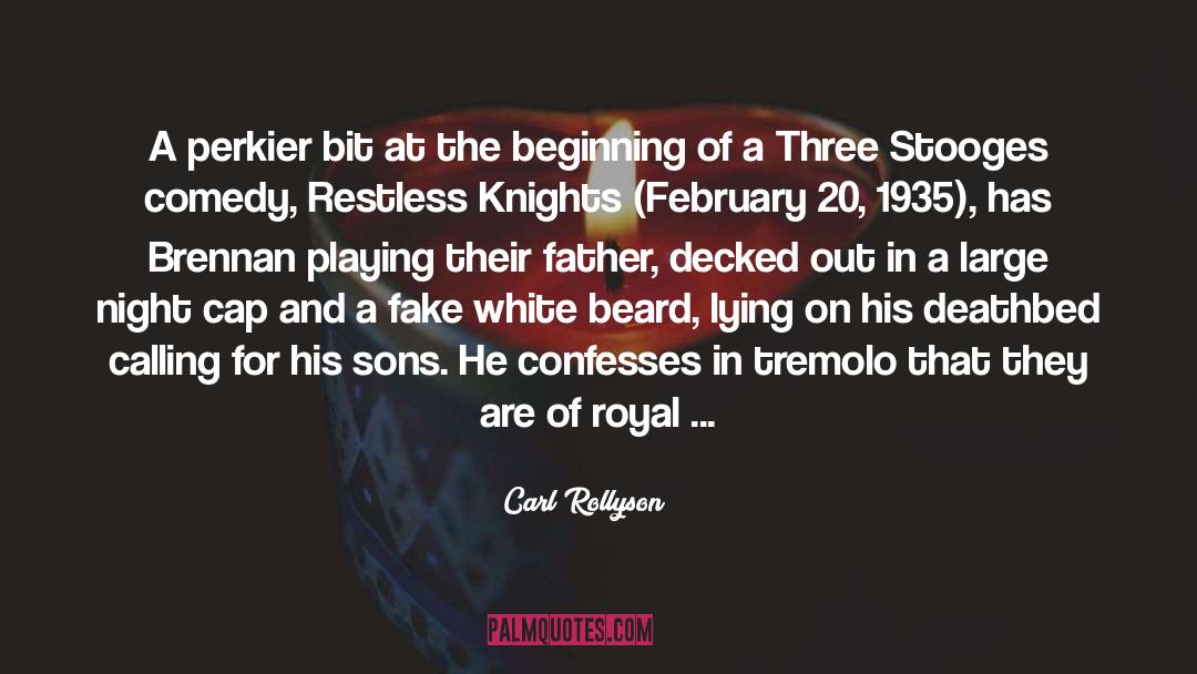 Carl Rollyson Quotes: A perkier bit at the