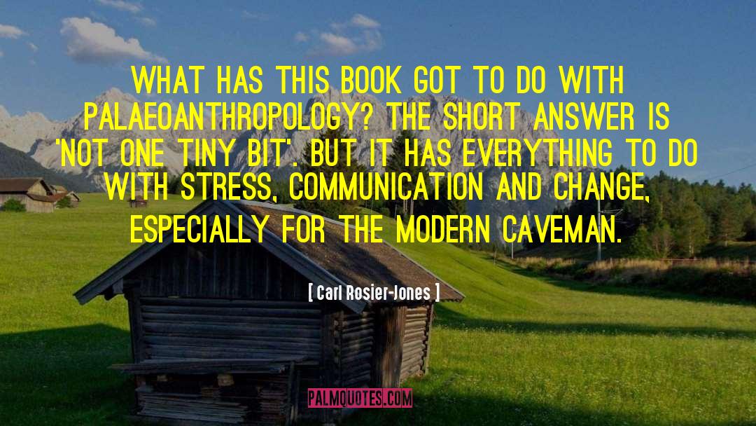 Carl Rosier-Jones Quotes: What has this book got