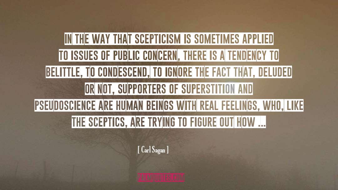 Carl Sagan Quotes: In the way that scepticism