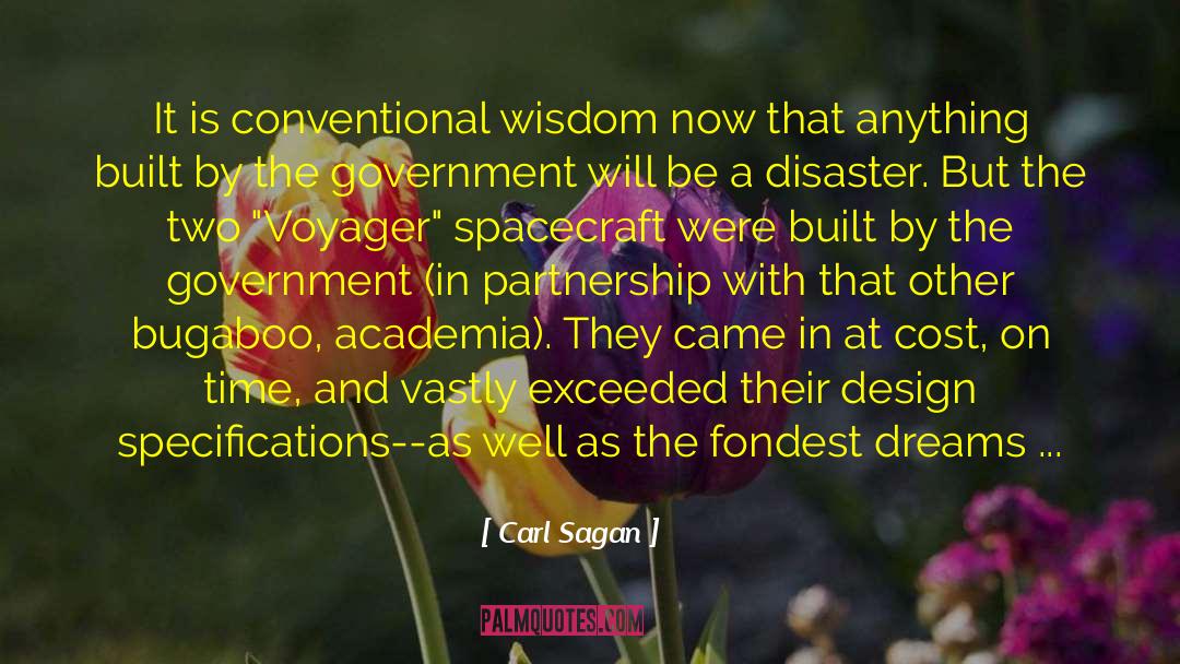 Carl Sagan Quotes: It is conventional wisdom now