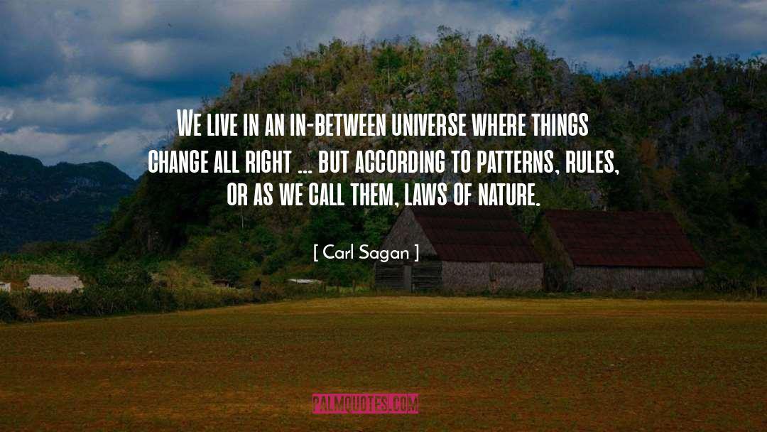 Carl Sagan Quotes: We live in an in-between