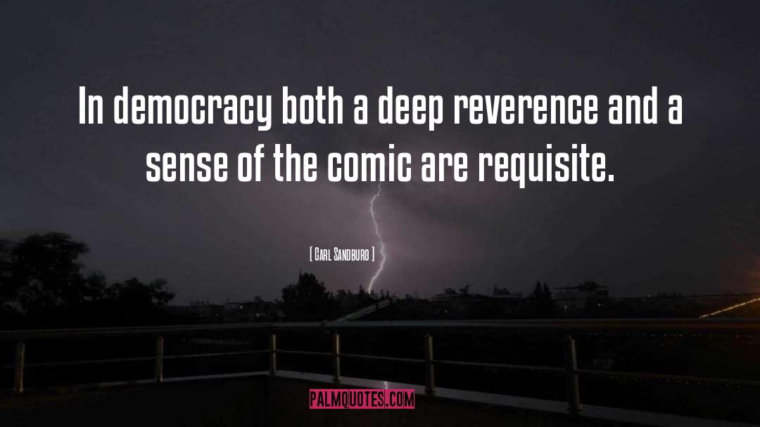Carl Sandburg Quotes: In democracy both a deep