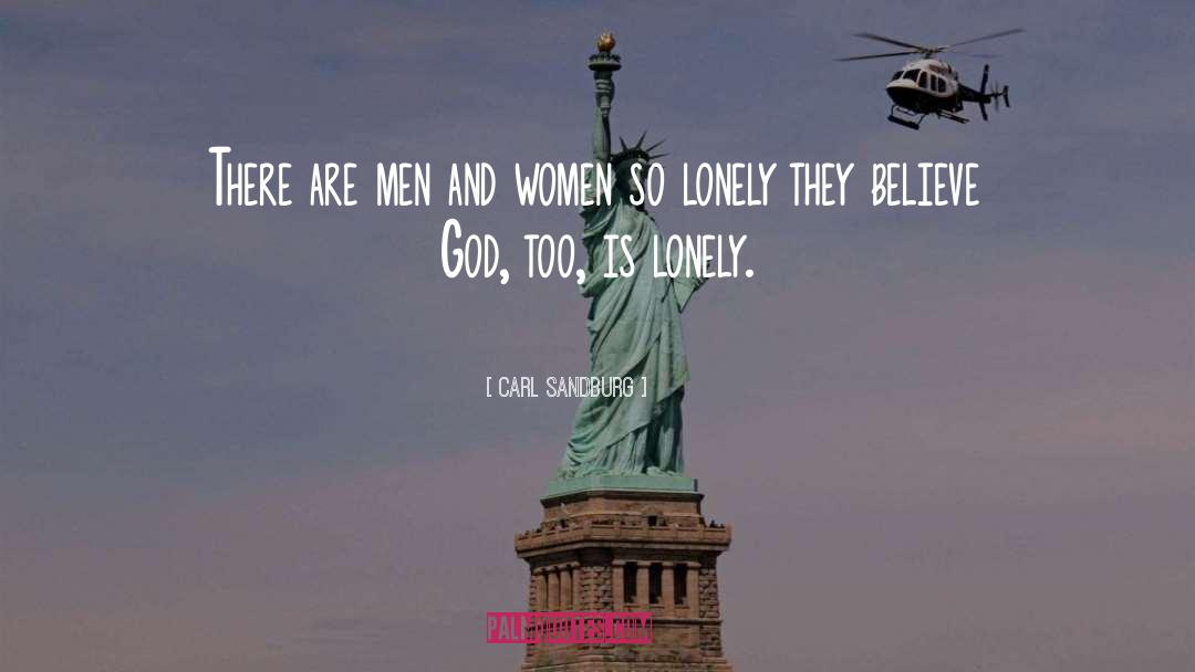 Carl Sandburg Quotes: There are men and women