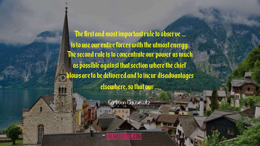 Carl Von Clausewitz Quotes: The first and most important