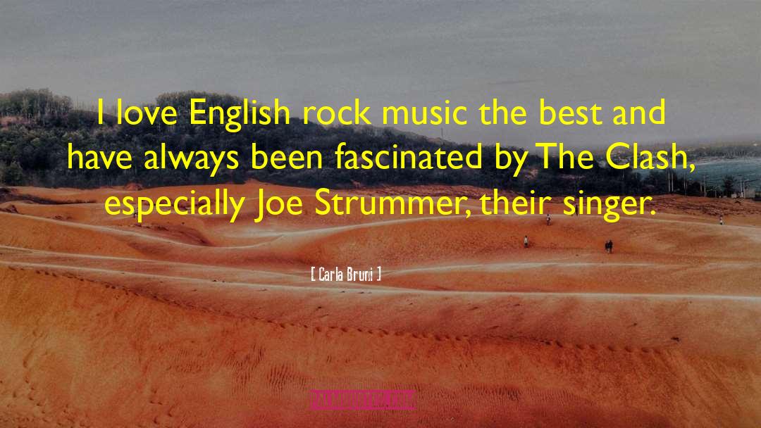 Carla Bruni Quotes: I love English rock music