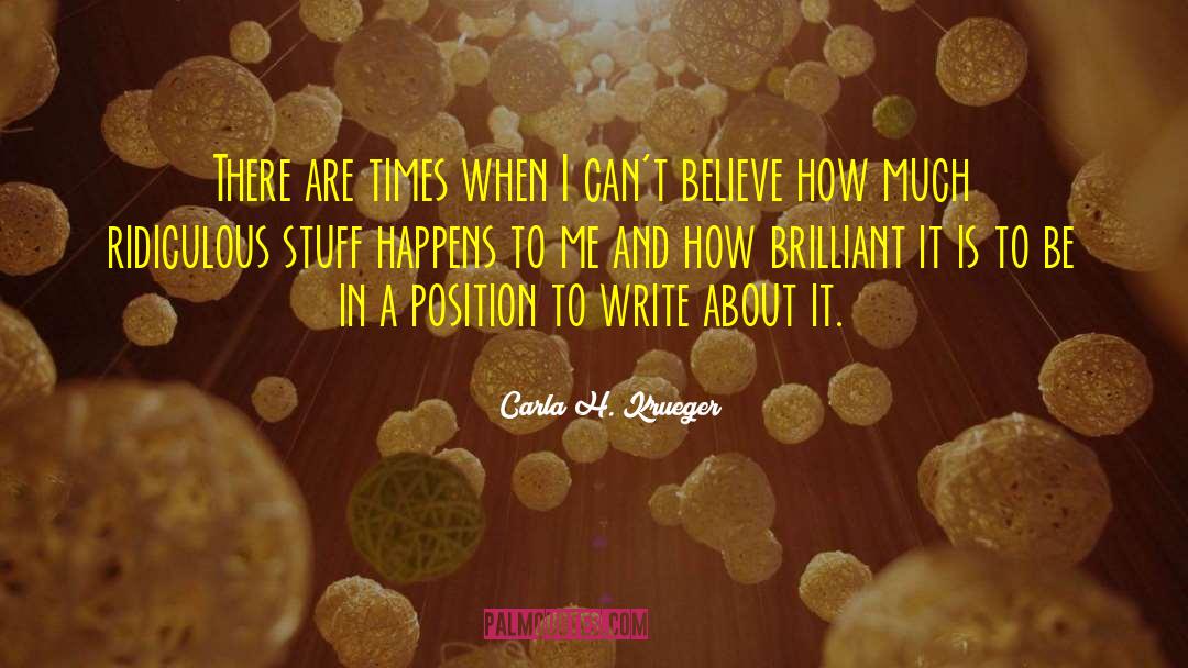 Carla H. Krueger Quotes: There are times when I