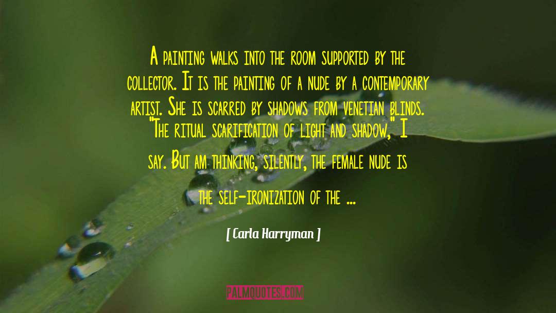 Carla Harryman Quotes: A painting walks into the