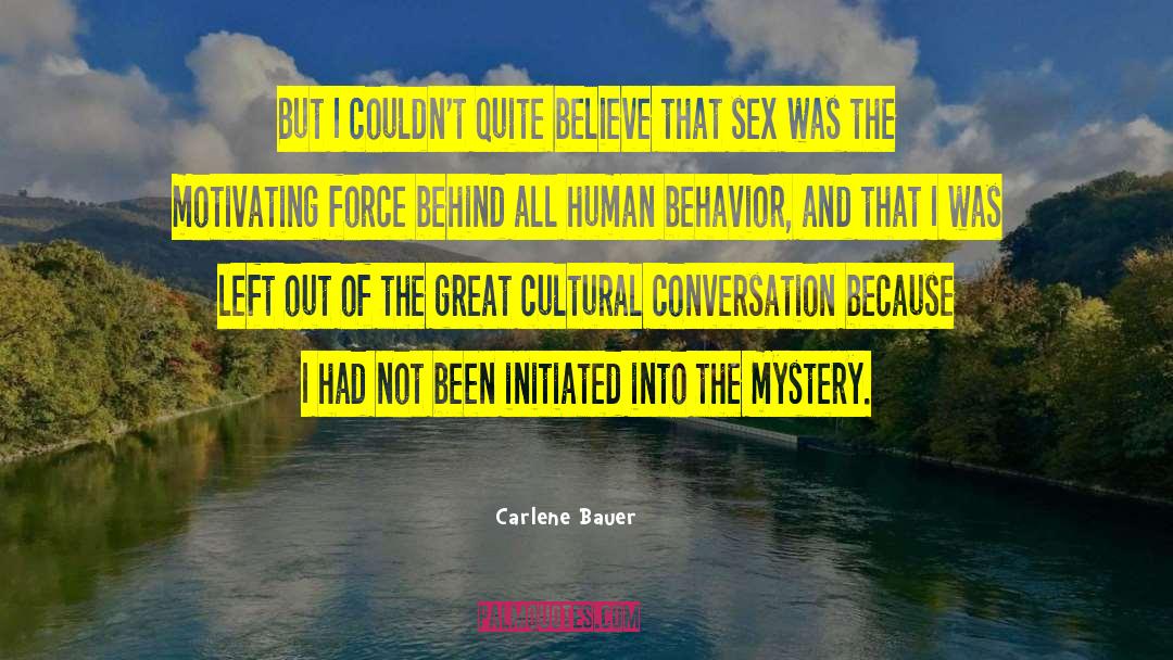 Carlene Bauer Quotes: But I couldn't quite believe