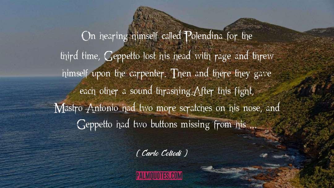 Carlo Collodi Quotes: On hearing himself called Polendina