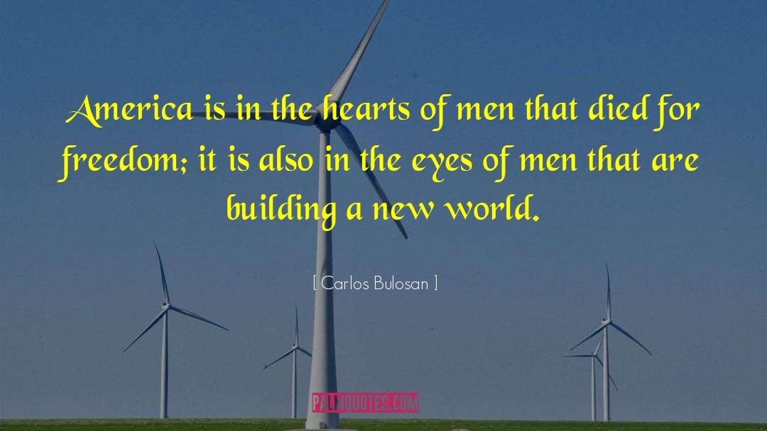 Carlos Bulosan Quotes: America is in the hearts