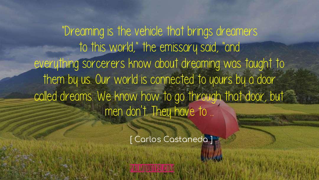 Carlos Castaneda Quotes: 