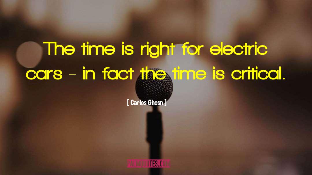 Carlos Ghosn Quotes: The time is right for