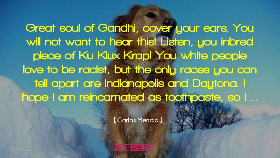 Carlos Mencia Quotes: Great soul of Gandhi, cover