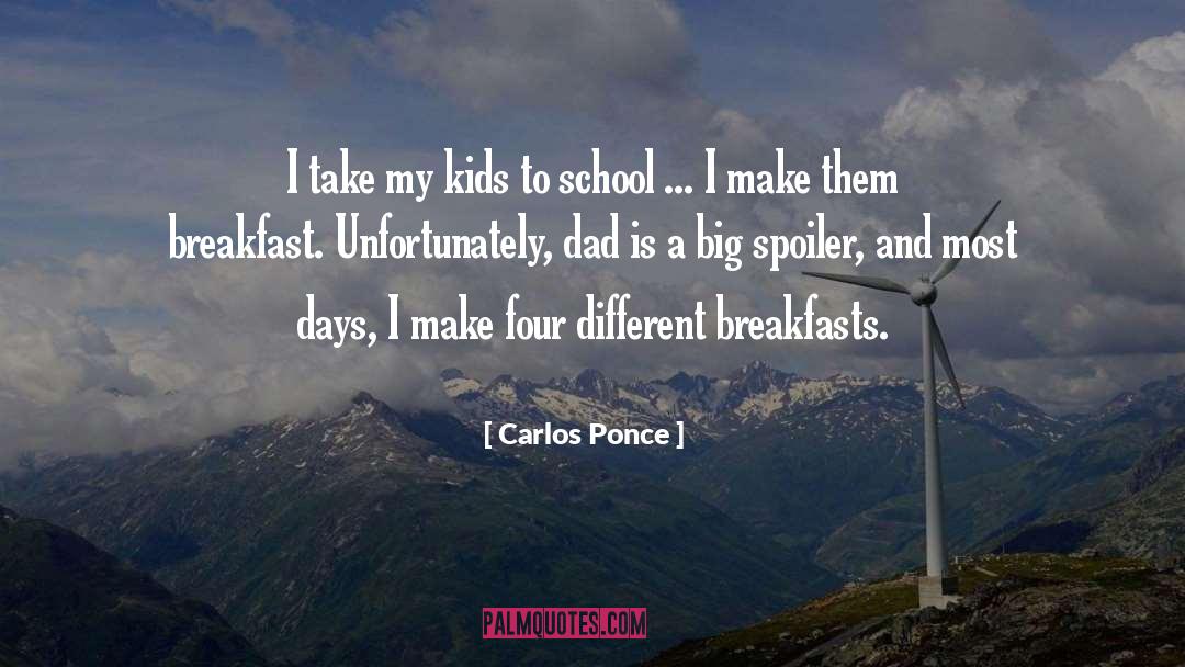 Carlos Ponce Quotes: I take my kids to