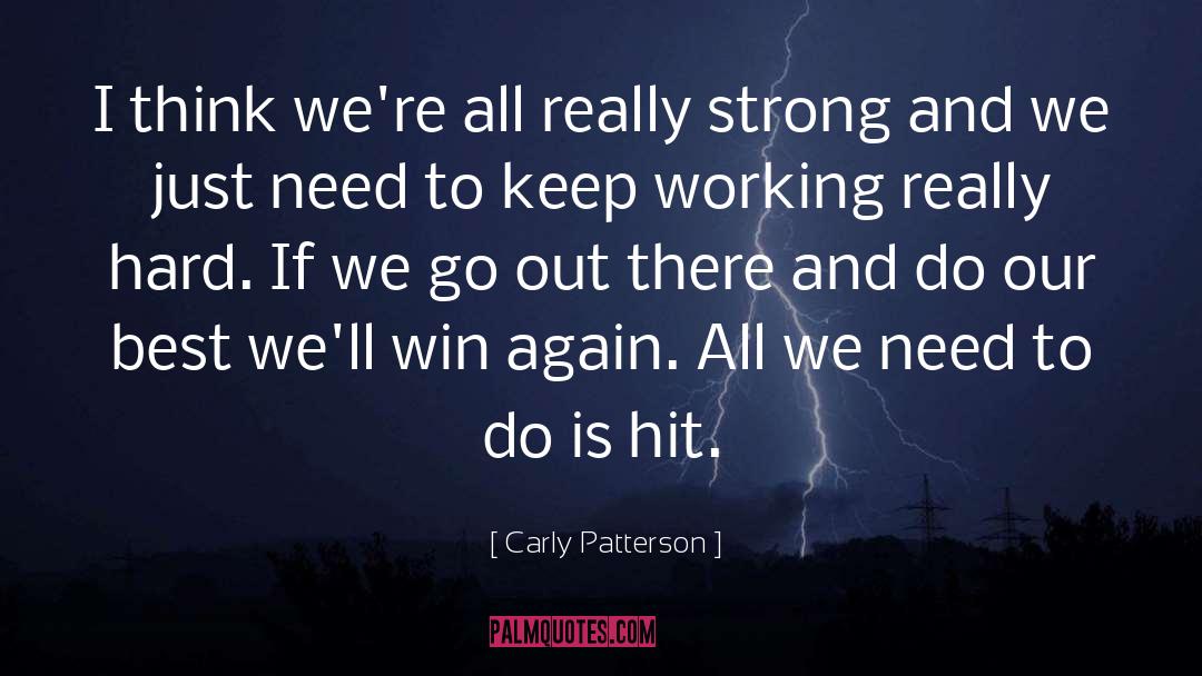 Carly Patterson Quotes: I think we're all really