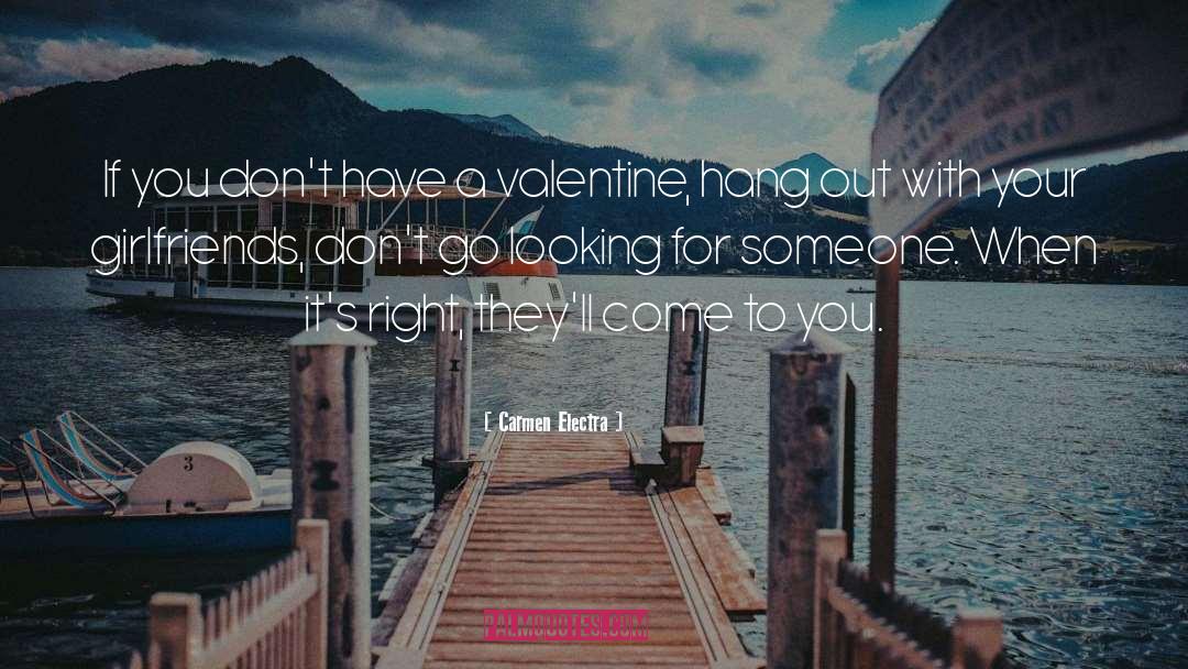 Carmen Electra Quotes: If you don't have a