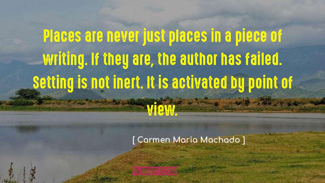 Carmen Maria Machado Quotes: Places are never just places