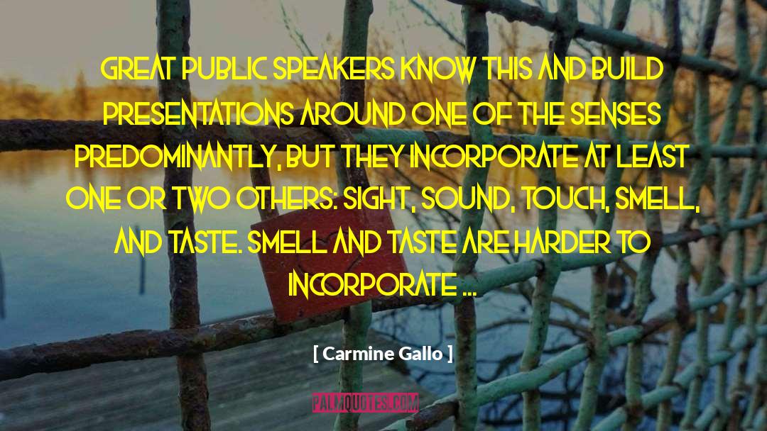 Carmine Gallo Quotes: Great public speakers know this