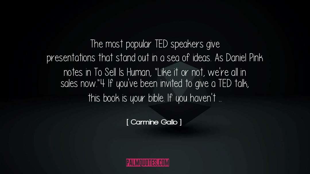 Carmine Gallo Quotes: The most popular TED speakers