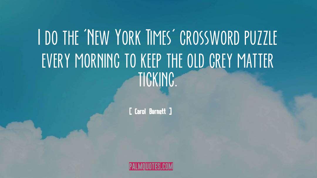 Carol Burnett Quotes: I do the 'New York