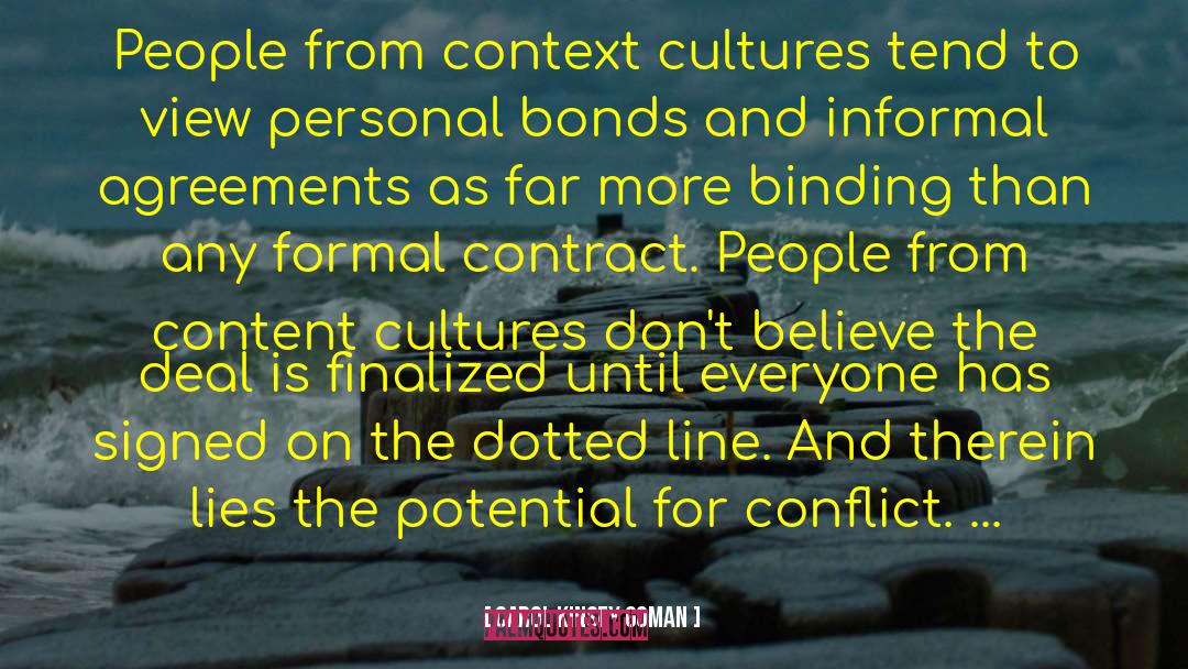 Carol Kinsey Goman Quotes: People from context cultures tend