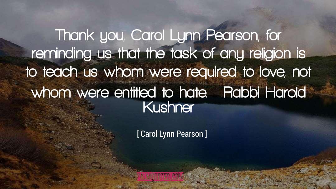 Carol Lynn Pearson Quotes: Thank you, Carol Lynn Pearson,