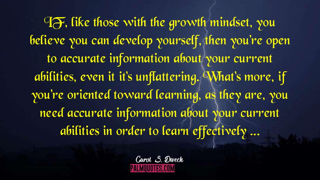 Carol S. Dweck Quotes: IF, like those with the
