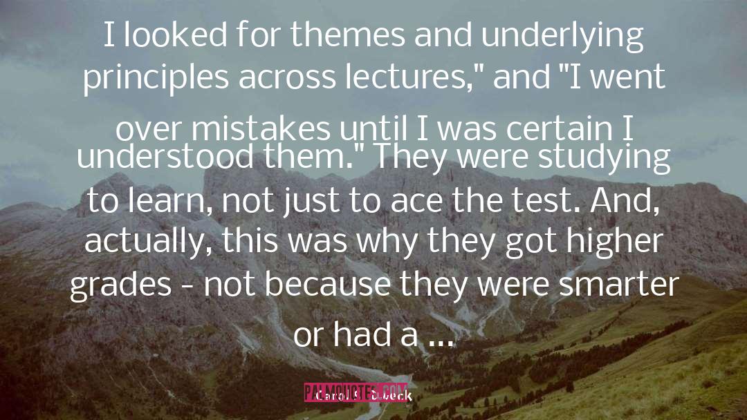 Carol S. Dweck Quotes: I looked for themes and