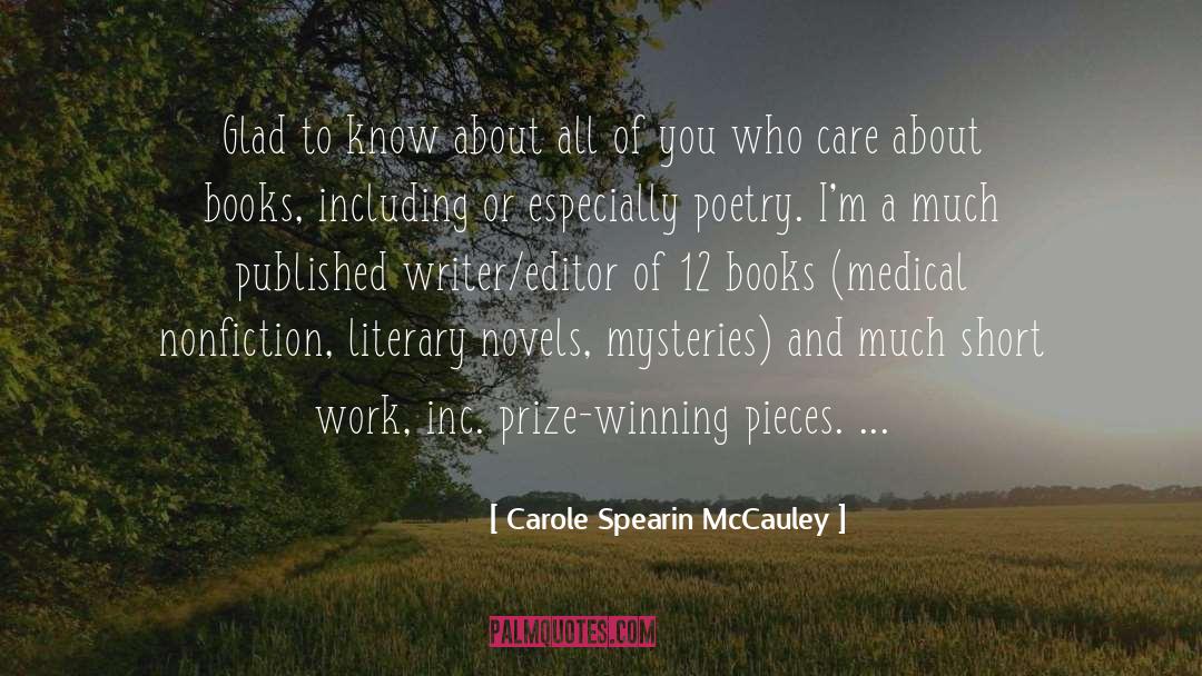 Carole Spearin McCauley Quotes: Glad to know about all