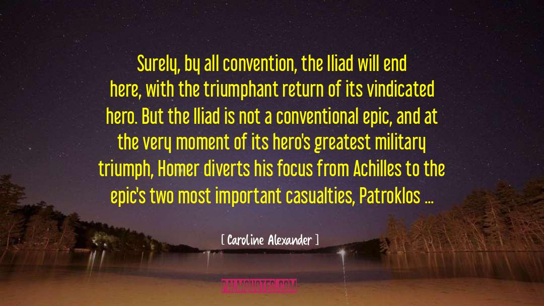 Caroline Alexander Quotes: Surely, by all convention, the