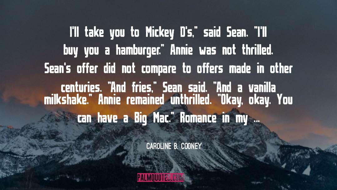 Caroline B. Cooney Quotes: I'll take you to Mickey