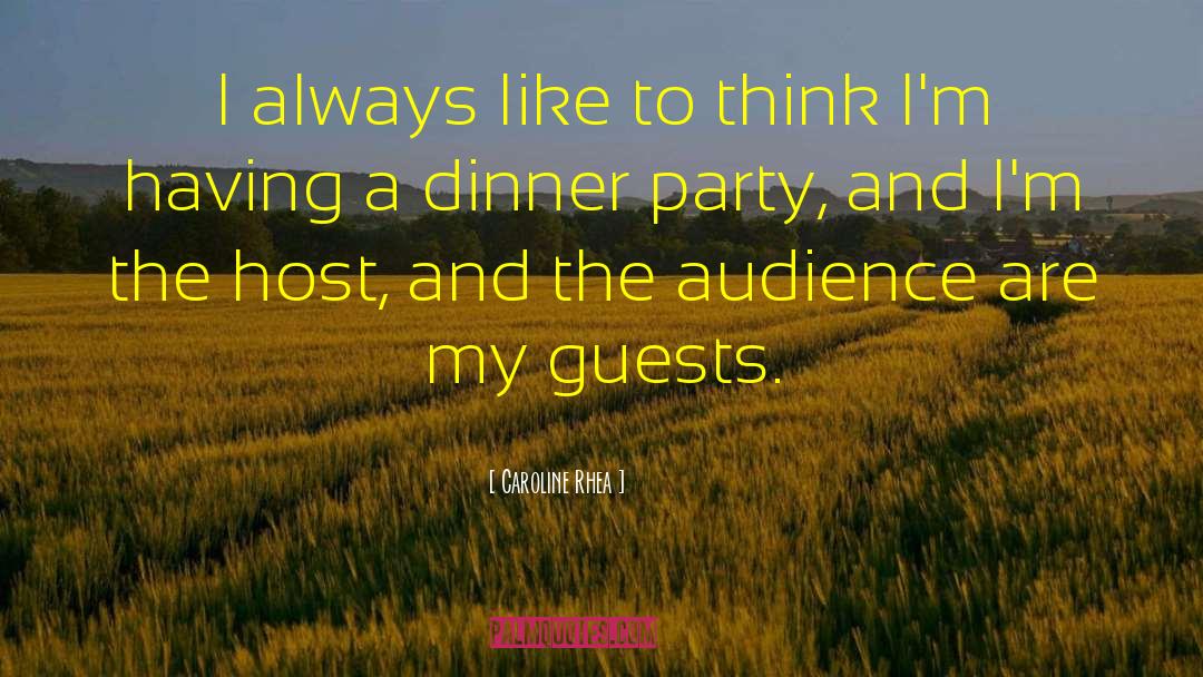 Caroline Rhea Quotes: I always like to think