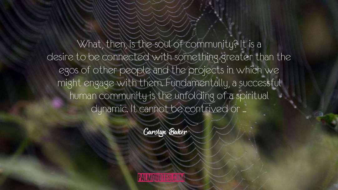Carolyn Baker Quotes: What, then, is the soul