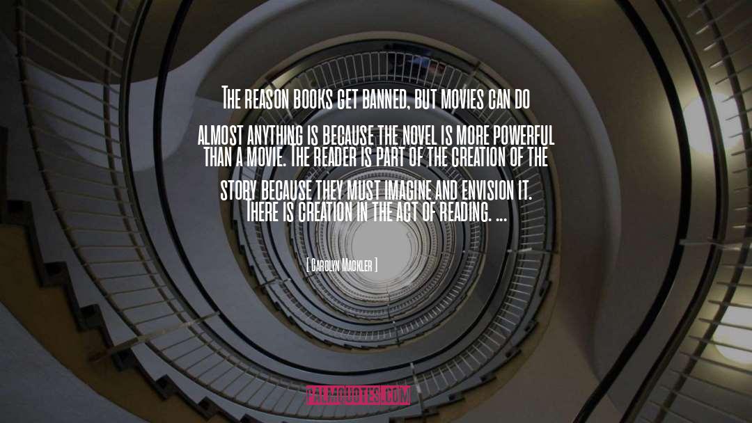 Carolyn Mackler Quotes: The reason books get banned,