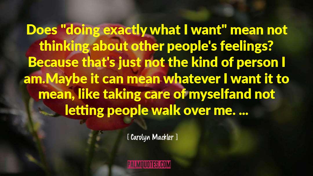 Carolyn Mackler Quotes: Does 