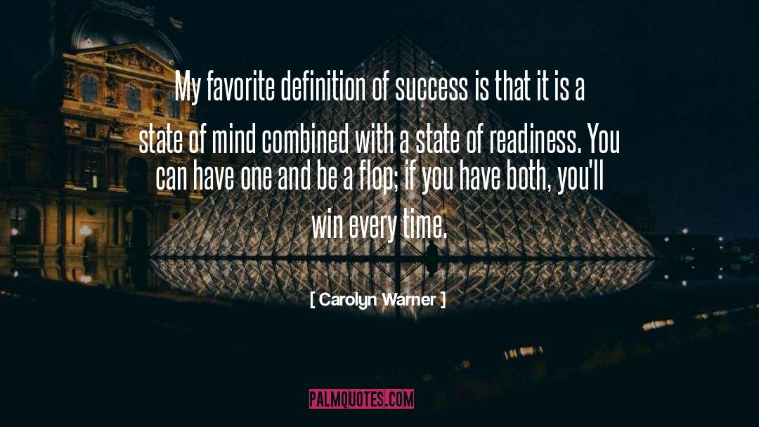 Carolyn Warner Quotes: My favorite definition of success